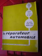 LE REPARATEUR AUTOMOBILE   N° 6 1969 ETUDE DE LA FORD ESCORT 1100 1300 GT FICHE TECHNIQUE CITROEN DIANE  MERCEDES 250 E - Auto