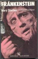 FRANKENSTEIN " MARY-SHELLEY-LES GRANDS CLASSIQUES "  EDITIONS DU ROCHER  DE 1994 - Other & Unclassified