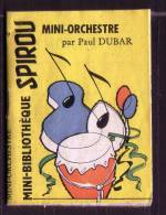 Mini-récit N° 49 - "Mini-orchestre" De Paul DUBAR - Supplément à Spirou - Monté. - Spirou Magazine