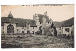 LE CHATELET EN BRIE  La Ferme Et Le Château Des Dames - Le Chatelet En Brie