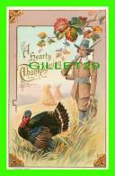 A HEARTY THANKSGIVING - TURKEY , MEN WITH FIRE ARM - 1910, H. WESSLER - TRAVEL - - Giorno Del Ringraziamento