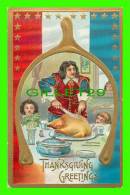 THANKSGIVING GREETINGS - MEN CUTTING A TURKEY WITH HIS 2 CHILDRENS - EMBOSSED - - Giorno Del Ringraziamento