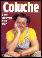 COLUCHE- C'EST L'HISTOIRE D'UN MEC... FASCICULE DE 95 PAGES - EDITIONS SOLAR 1986- NOMBREUSES ILLUSTRATIONS- UN DOCUMENT - Gente