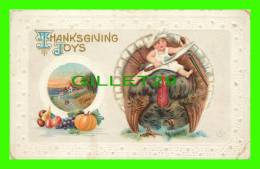 THANKSGIVING JOYS - LITTLE CHILD ON A TURKEY - TRAVEL -  No 132 - EMBOSSED - - Thanksgiving