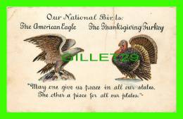 THANKSGIVING - OUR NATIONAL BIRDS - THE AMERICAN EAGLE & THE TURKEY - WRITTEN - UNDIVIDED BACK - EMBOSSED - - Thanksgiving