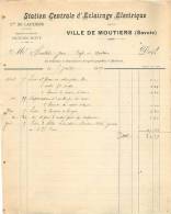 FACTURE LETTRE : MOUTIERS . STATION CENTRALE D'ECLAIRAGE ELECTRIQUE . CTE DE LAUZIERE . 1909 . - Electricity & Gas