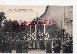 Delcampe - 87 -AIXE SUR VIENNE - OSTENSIONS 1932-  N°  10 - CHASSE DE ST VICTOT ( ATELIETS DIVERS ) - Aixe Sur Vienne