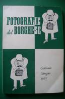 PEY/6 FOTOGRAFIE DEL BORGHESE Genn-Giug.1967/DC/DUCE//GERMAN BONDS/LORENZA GUARIERI/LANCIA FLAVIA/SANDRA MILO/MATA HARI - Film En Muziek