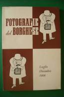 PEY/9 FOTOGRAFIE DEL BORGHESE Luglio-Dicembre 1968/POLITICA/OLIMKA BEROVA/BRIGITTE BARDOT/NIEVES NAVARRO/JANE FONDA - Film Und Musik