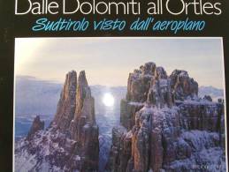 Jakob Tappeiner - Jul Bruno Laner - DALLE   DOLOMITI   ALL'ORTLES - Sudtirolo Visto Dall'aeroplano - Photo