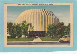 FORD ROTUNDA .  DEARBORN , MICHIGAN  NEAR  DETROIT -  BELLE CARTE  - - Dearborn