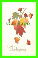 THANKSGIVING -   MAPLE LEAFS - EMBOSSED - TRAVEL IN 1914 - SERIES 6984  - - Giorno Del Ringraziamento