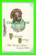 THANKSGIVING  GREETINGS - TURKEY  -  EMBOSSED - - Giorno Del Ringraziamento