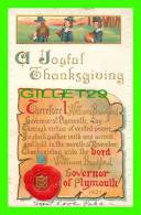 A JOYFUL THANKSGIVING  - WILLIAM BRADFORD, GOVERNOR OF PLYMOUTH IN 1621 -  SERIES No 956 - - Giorno Del Ringraziamento