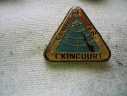 Pin's Du Club De Tir De EXINCOURT - Tir à L'Arc