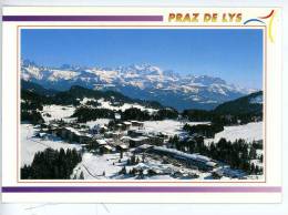 PRAZ DE LYS - Vue Générale Et Le Mont Blanc - Taninges