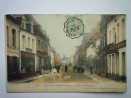 SAINT-POL  (Pas-de-Calais)  :  La  Rue  D'HESDIN  -  Carte Couleur  - Saint Pol Sur Ternoise