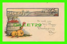 THANKSGIVING  DAY -  TURKEY, PUMPKIN, APPLES  -  TRAVEL IN 1926 - SERIES No 1130 - - Giorno Del Ringraziamento
