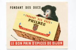 Buvard  Fondant Des Ducs  PHILBEE  Le Bon Pain Dépices De  DIJON (21) Avec Le Petit Animal OURS - Collections, Lots & Séries