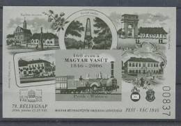 2006. 160 Year Old The Budapest - Vác Railway - 79. Stampday - Commemorative Sheet :) - Feuillets Souvenir