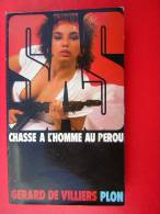 GERARD DE VILLIERS  PLON  SAS CHASSE A L'HOMME AU PEROU  N° 79 1985 - SAS