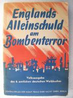 "Englands Alleinschuld Am Bombenterror" Volksausgabe Des 8. Amtlichen Weißbuches - Police & Military