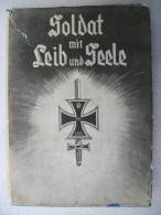 "Soldat Mit Leib Und Seele" Von 1935 (gebundene Ausgabe Mit Schutzumschlag) - Police & Military