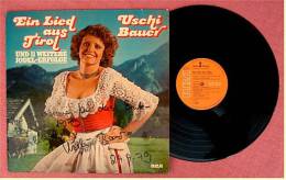 LP Mit Autogramm ,  Uschi Bauer - Ein Lied Aus Tirol -  Jodelerfolge - Von RCA PL 29424  - Von 1978 - Autres - Musique Allemande