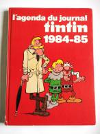 AGENDA DU JOURNAL TINTIN 1984 1985 BRUXELLES PARIS - Tintin