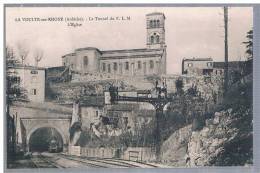 La Voulte -sur -Rhone- Le Tunel Du  P.L.M- (07) - La Voulte-sur-Rhône