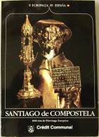 Santiago De Compostela. 1000 Ans De Pèlerinage Européen. (Europalia 85 España.) - Autres & Non Classés