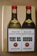 PBJ/8 Bell-Dorozynski-Cùnsolo VINI DEL MONDO Mondadori I Ed.1968/enologia/VINO - Casa E Cucina