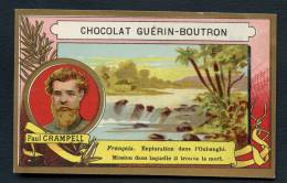 Chromo Guérin Boutron, Thème Explorateurs Paul Crampell Oubanghi - Guerin Boutron