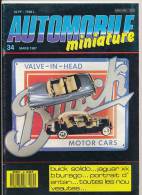 AUTOMOBILE MINIATURE, N° 34 (mars 1987) : Buick Solido, Jaguar Burago, Politoys, Oldtimer De Schuco, Marché Miniature... - Revistas