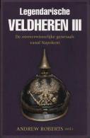 Legendarische Veldheren III (Onoverwinnelijke Generaals Van Het Jaar Duizend Tot Napoleon) - Altri & Non Classificati