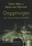 Ooggetuigen Van De Wereldgeschiedenis In Ruim Honderd Reportages - Altri & Non Classificati