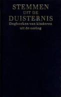 Stemmen Uit De Duisternis (Dagboeken Van Kinderen Uit De Oorlog) - Other & Unclassified