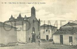 PORTUGAL - VILA NOVA DA BARONIA - LARGO DE NOSSA SENHORA DA CONCEIÇÃO - 1910 PC - Beja