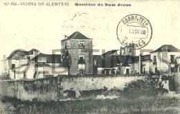 PORTUGAL - VIANA DO ALENTEJO - MOSTEIRO DO BOM JESUS - 1905 PC - Evora
