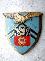 INSIGNE ARMEE DE L´AIR LA BA 116 (Sans Attache) BON ETAT GENERAL DRAGO PARIS - Forze Aeree