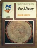 Encyclopedie Walt Disney : Magie Verte - Encyclopédies