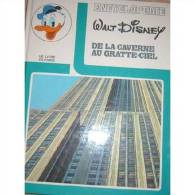 Encyclopedie Walt Disney : De La Caverne Au Gratte Ciel - Enciclopedias