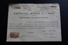 Emprunts Russe 5 % 1906:Renouvellement Feuilles De Coupons Perforé Payé Timbre Fiscal 25c Crédit Lyonnais - Russie