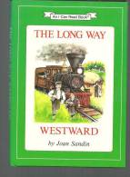 The Long Way Westward By Joan Sandin - Geïllustreerde Boeken