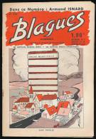 Revue, BLAGUES, N° 346 (15 Octobre 1968) : Editions Rouff, 16 Pages, Isnard, Oscar Wilde, Cher Métro, Drôle D'Asie... - Humour