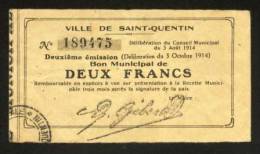 BON MUNICIPAL DEUX FRANCS SAINT QUENTIN 02100 AISNE IMPRIME RECTO VOIR SCANS 3 AOUT 1914 N°189475 - 2 édition - Bons & Nécessité