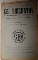 DRÔME: Revue LE TRICASTIN 87-1937 Voyage Humoristique En Tricastin - Rhône-Alpes