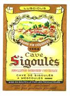 ETIQUETTE Vin Liquoreux LUSCIOUS 1964 Cave De SIGOULES - MESCOULES DORDOGNE - Bergerac
