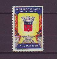 FRANCE. TIMBRE. VIGNETTE. SEMAINE DE TOURS. 1932. FOIRE EXPOSITION. - Tourism (Labels)