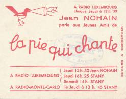 Bonbons LA PIE QUI CHANTE, Radio-Luxembourg, Jean Nohain, Cachet Café-Tabac Epicerie, J. Merchez, Mantes (Yvelines) - Sucreries & Gâteaux